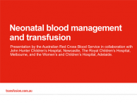 Neonatal blood management and transfusion presentation