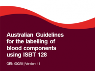 The Australian Guidelines for the Labelling of the Blood Components using ISBT128