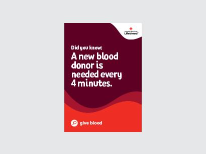 poster with text reading did you know: A new blood donor is needed every 4 minutes?
